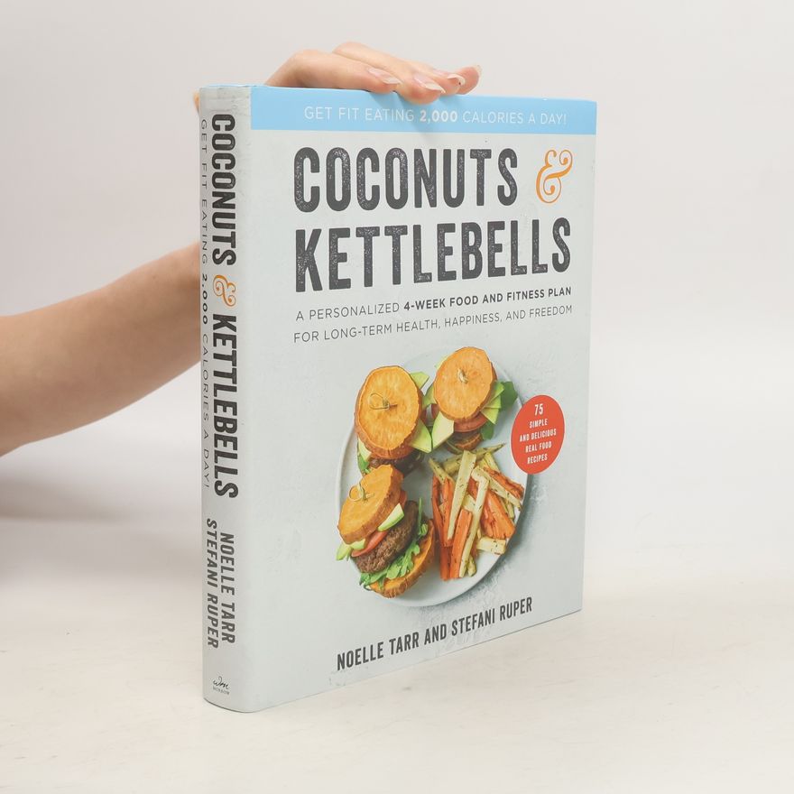 Noelle Tarr Coconuts and Kettlebells