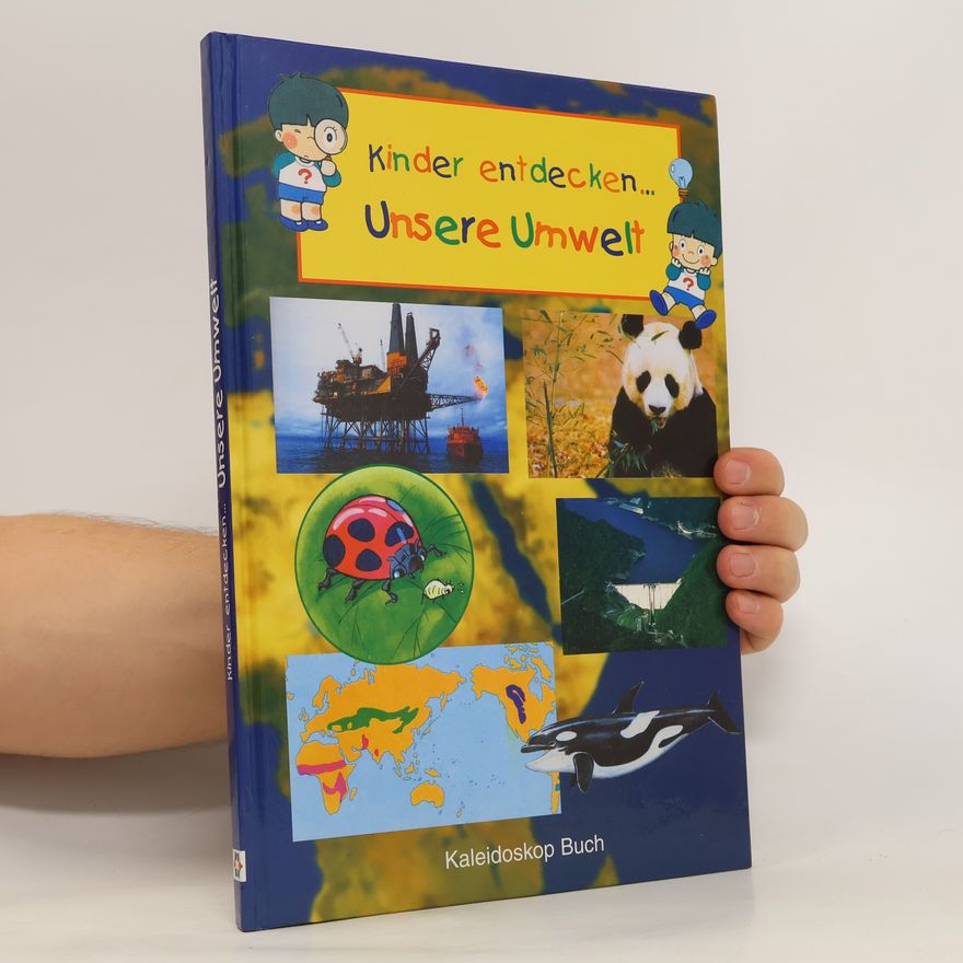 Marianne Tölle Kinder entdecken ... unsere Umwelt