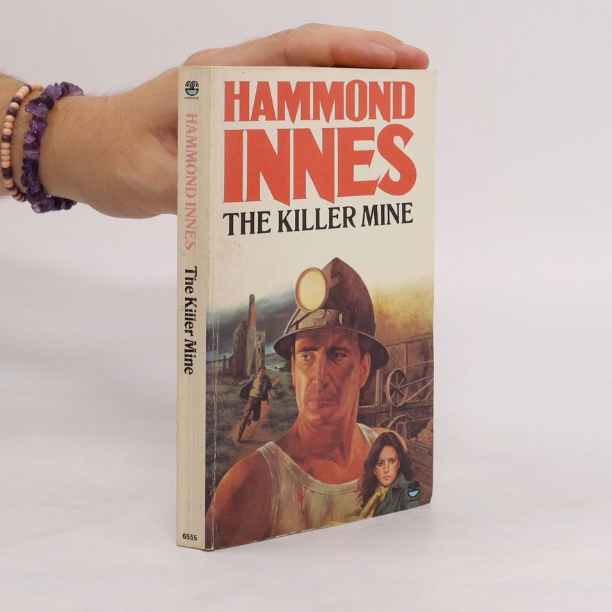 Hammond Innes The Killer Mine