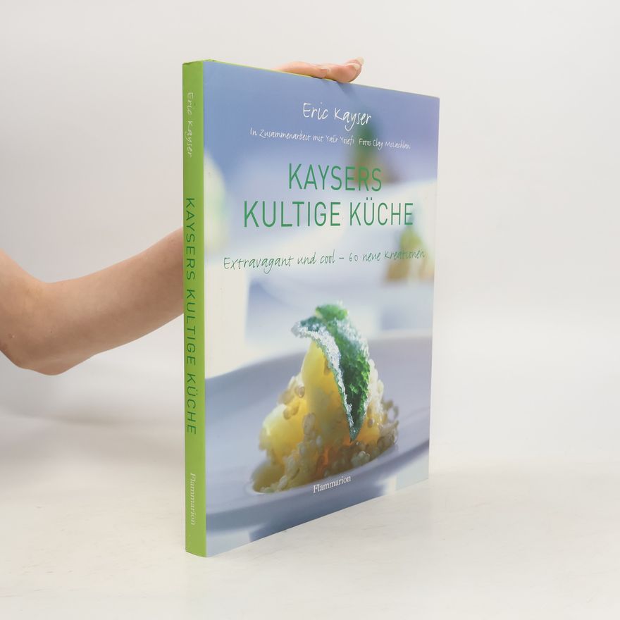 Éric Kayser Kaysers kultige Küche