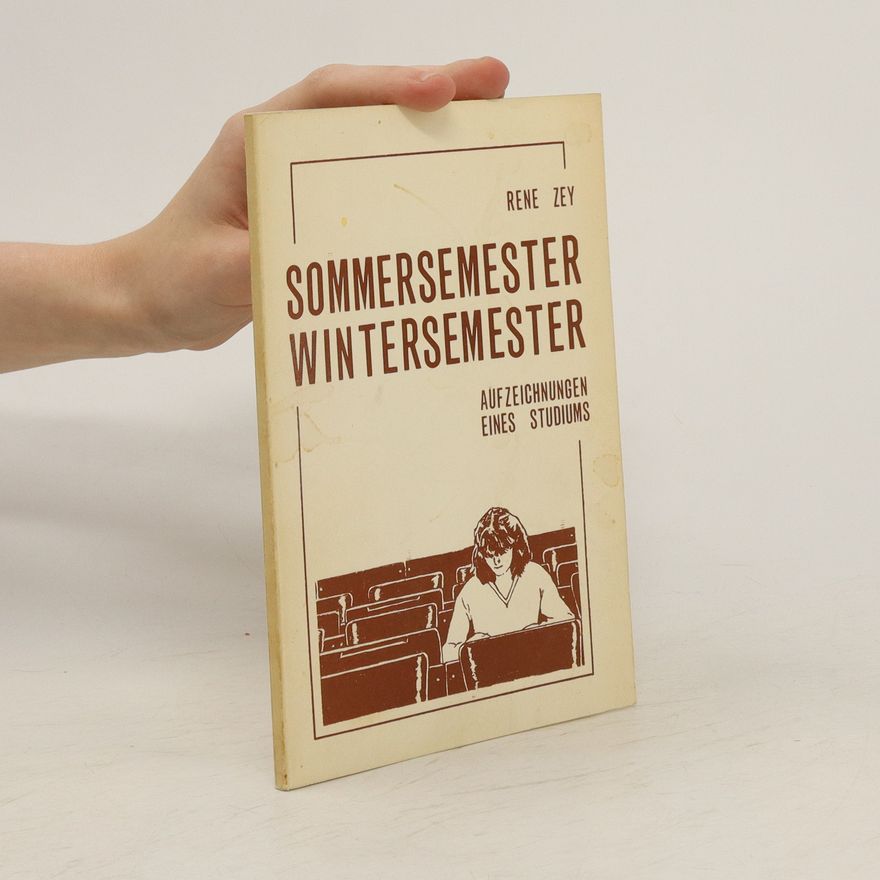 René Zey Sommersemester, Wintersemester