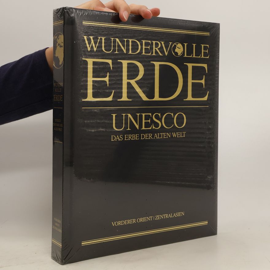 Autorenkollektiv Wundervolle Erde. UNESCO. Das Erbe der Alten Welt. Süd- und Südostasien