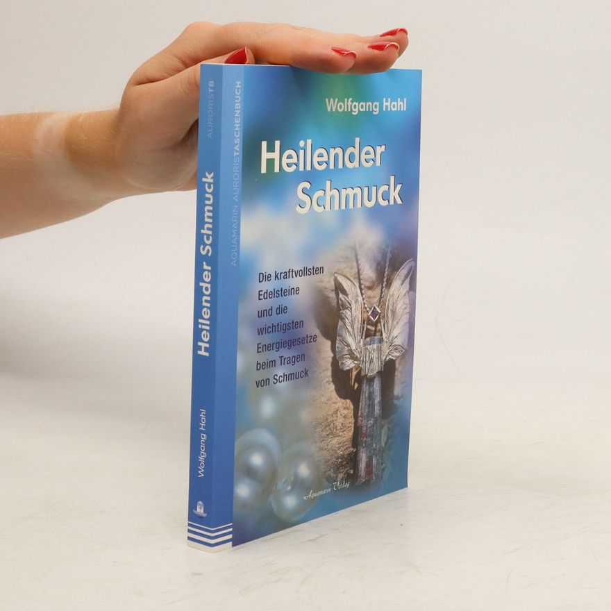 Wolfgang Hahl Heilender Schmuck