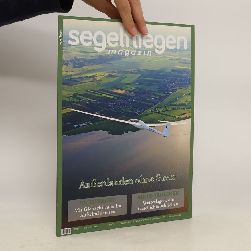 Autorenkollektiv Segelfliegen. Außenlanden ohne Stress. 3/2020