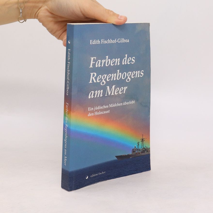 Edith Fischhof-Gilboa Farben des Regenbogens am Meer