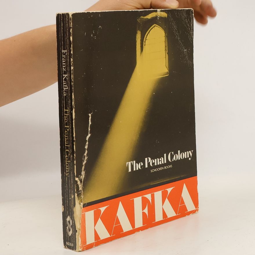 Franz Kafka The Penal Colony