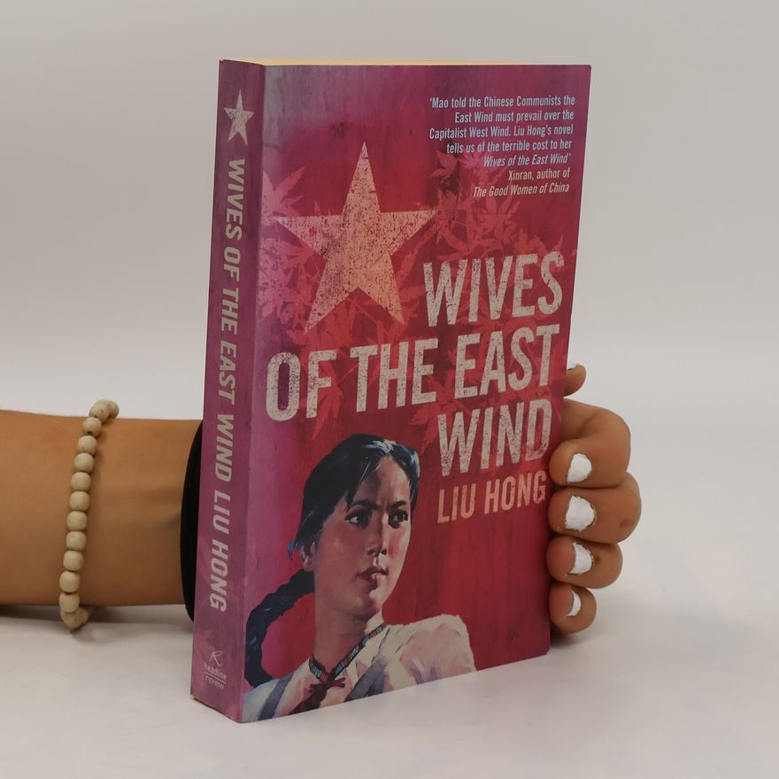 Liu Hong Wives of the East Wind