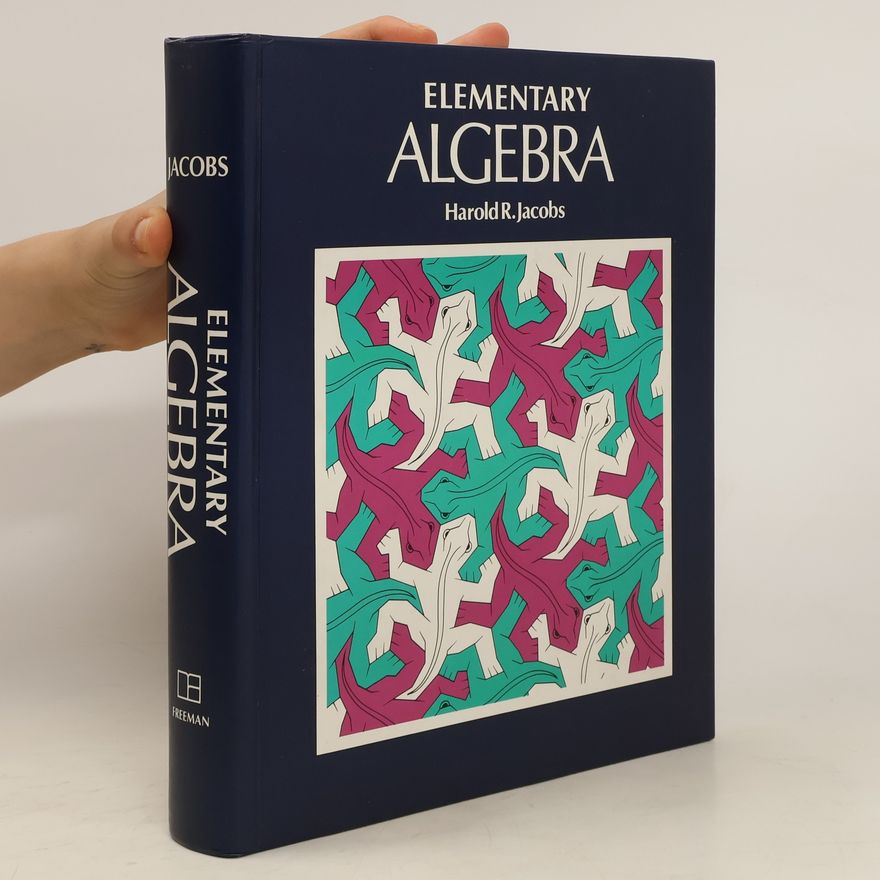 Harold R. Jacobs Elementary Algebra