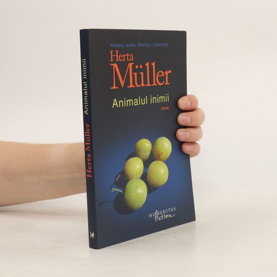 Herta Müller Animalul inimii