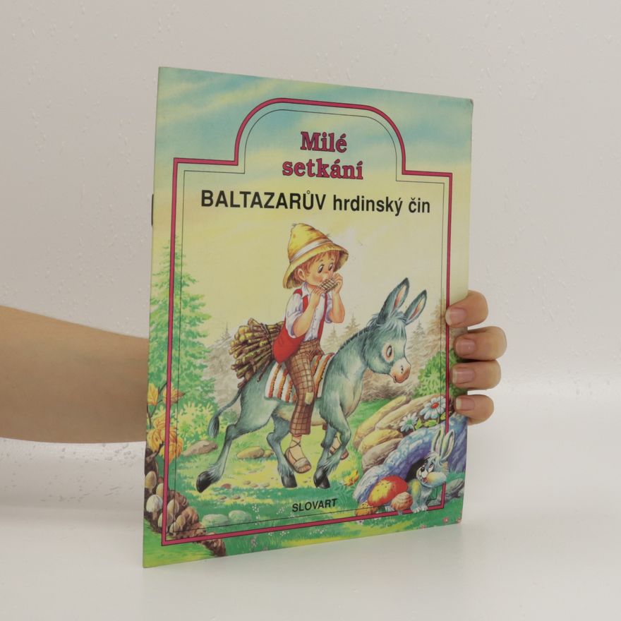Jacques ThomasBilstein Baltazarův hrdinský čin