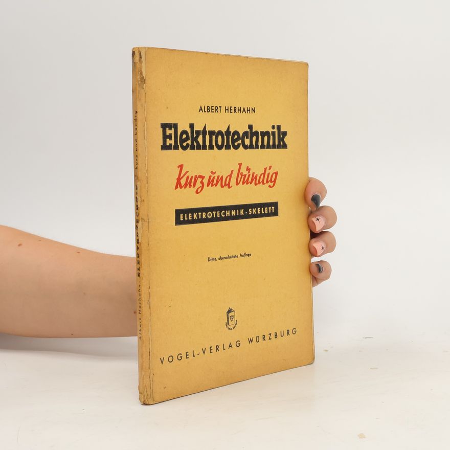 Albert Herhahn Elektrotechnik kurz und bündig