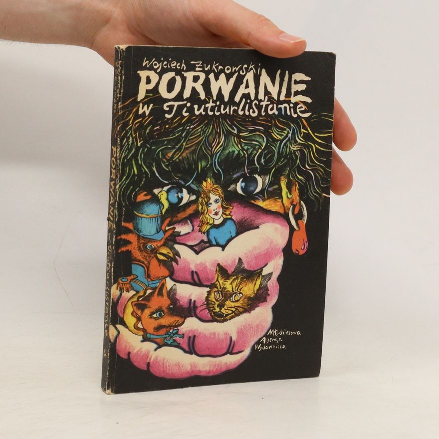 Žukrowski Wojciech Porwanie w Tiutiurlistanie