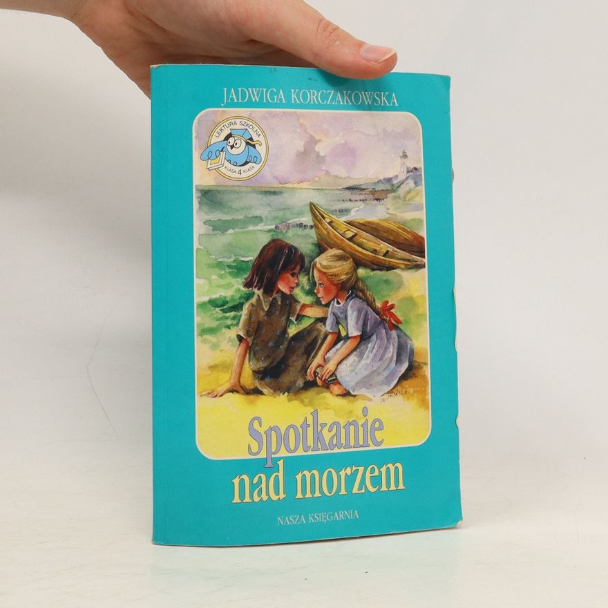 Korczakowska Jadwiga Spotkanie nad morzem