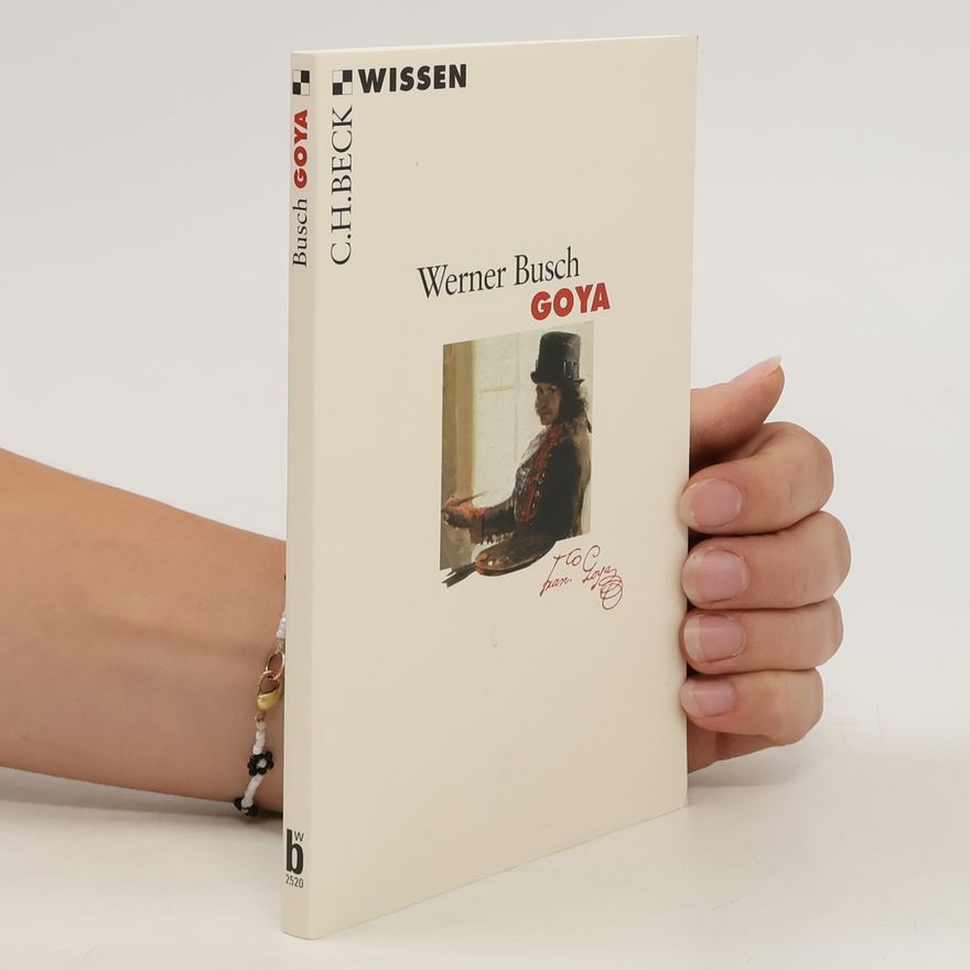Werner Busch Goya