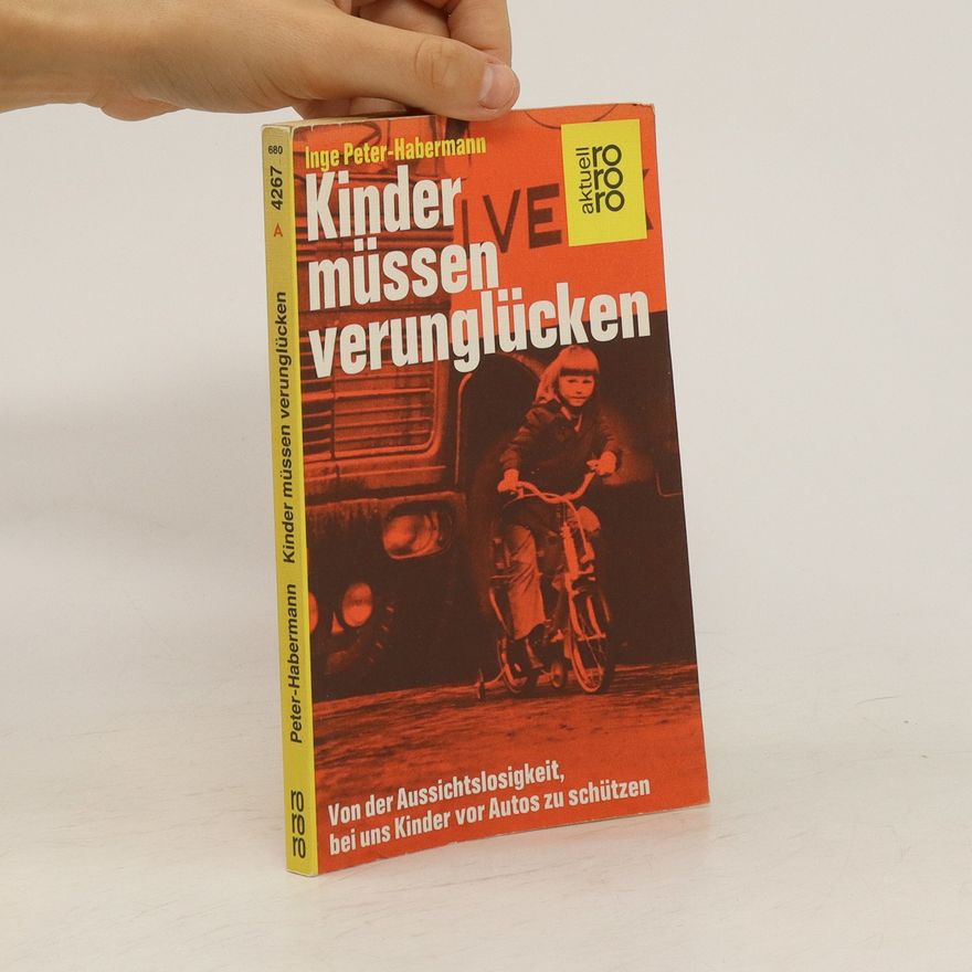 Inge Peter-Habermann Kinder müssen verunglücken
