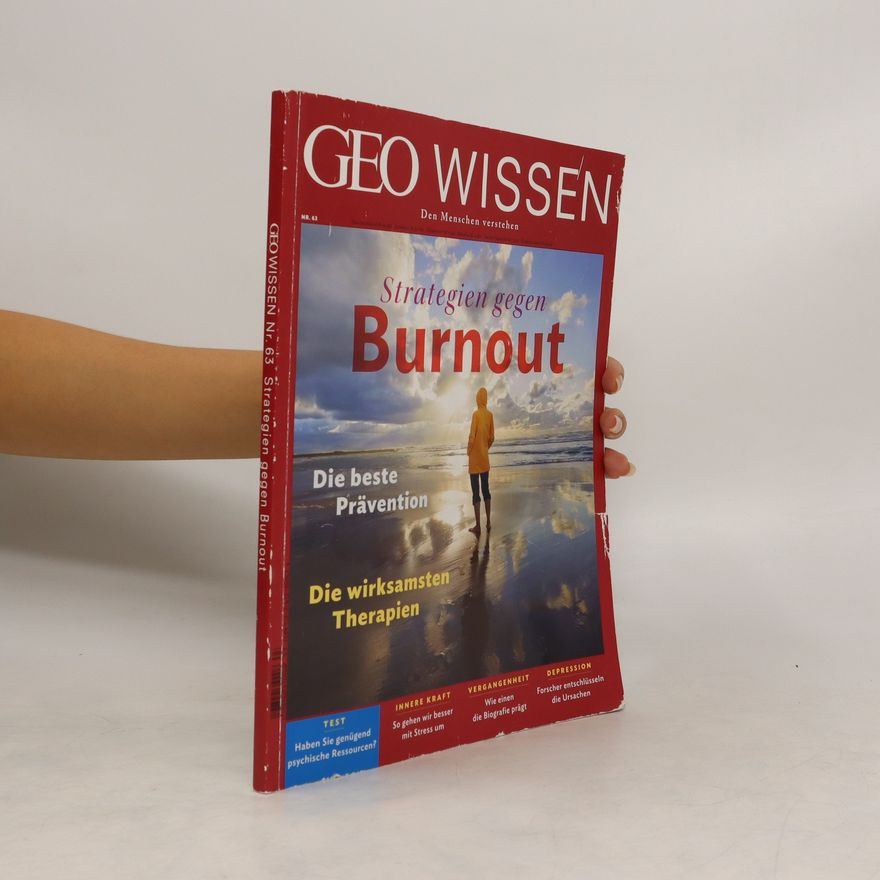 Schaper Michael GEO Wissen 63/2019 - Strategien gegen Burnout