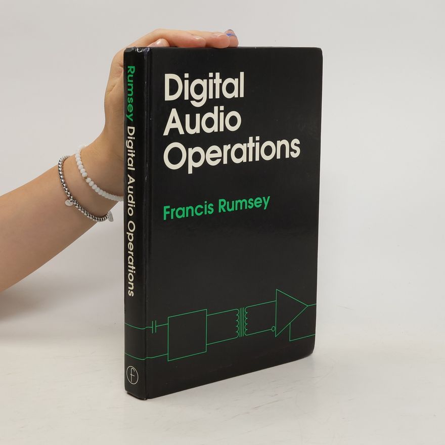 Francis Rumsey Digital Audio Operations
