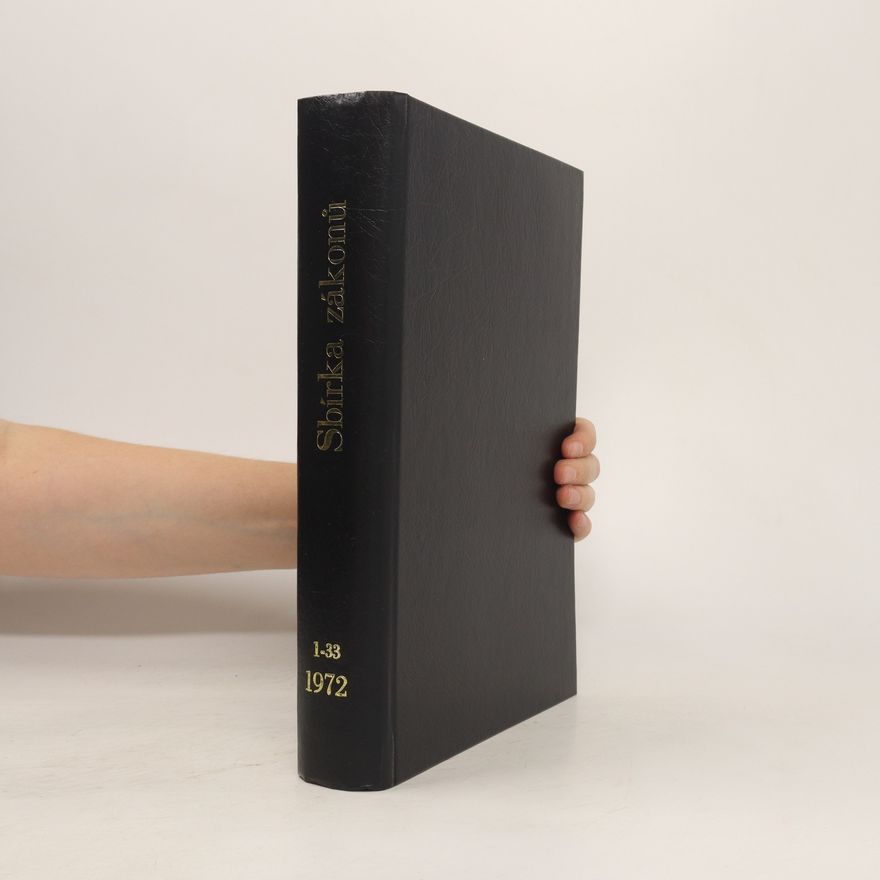 Kolektiv autorů sbírka zákonů 1-33 1972