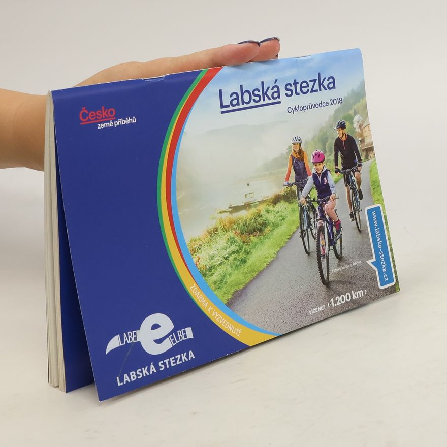 Kolektiv autorů Labská stezka. Cykloprůvodce 2018