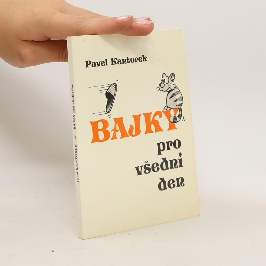 Pavel Kantorek Bajky pro všední den