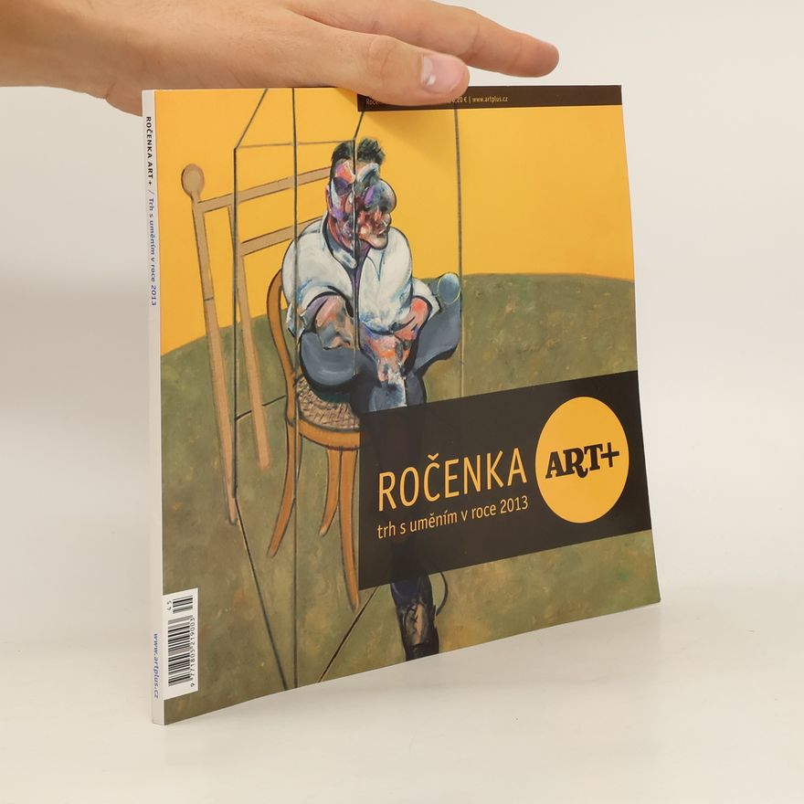 Various authors Ročenka ART+ 2013. trh s uměním