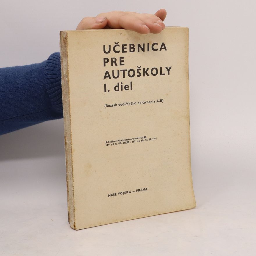 Autorenkollektiv Učebnica pre autoškoly I. diel