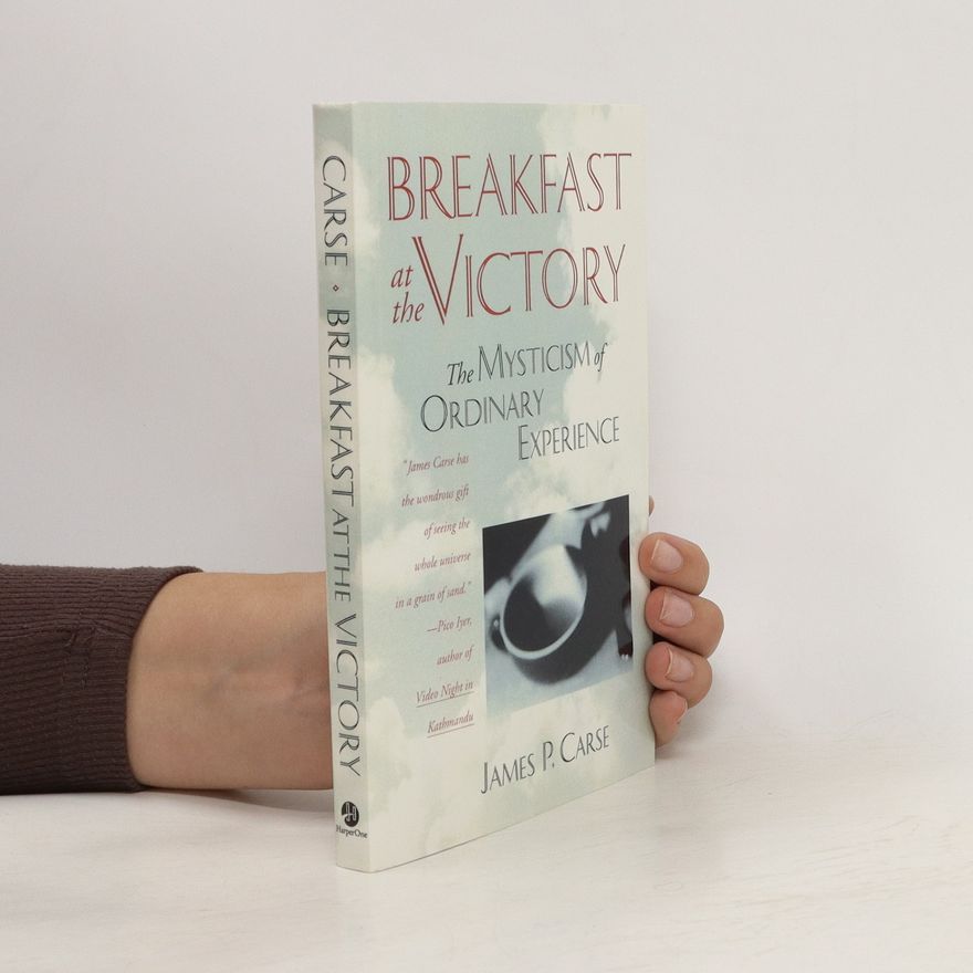 James P. Carse Breakfast at the Victory
