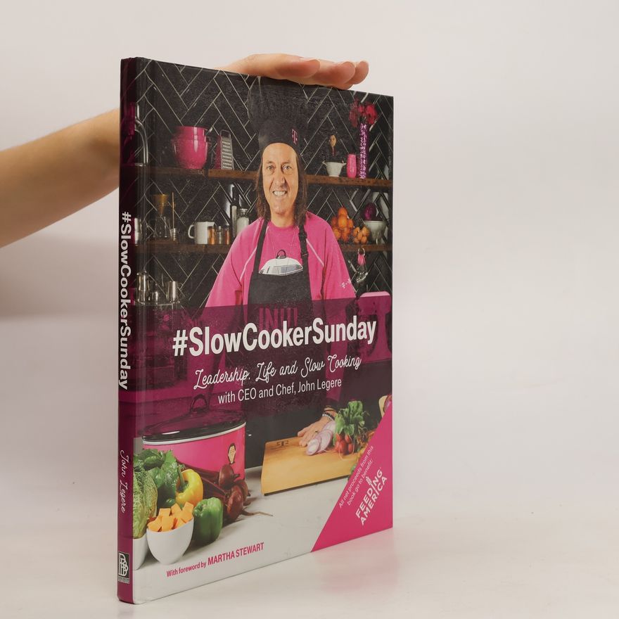 John Legere #SlowCookerSunday. Leadership, Life and Slow Cooking with CEO and Chef, John Legere