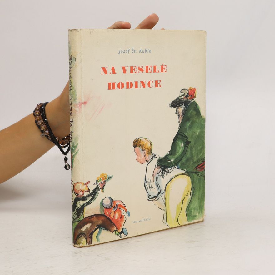 Josef Štefan Kubín Na veselé hodince