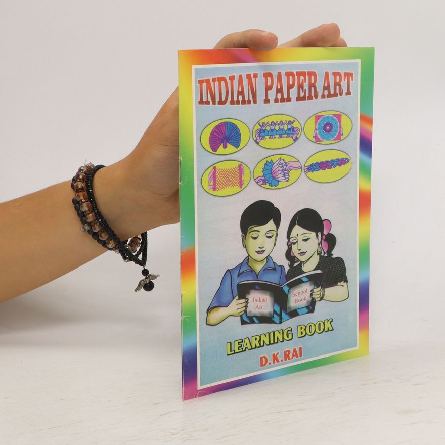 D. K. Rai Indian Paper Art. Learning Book.