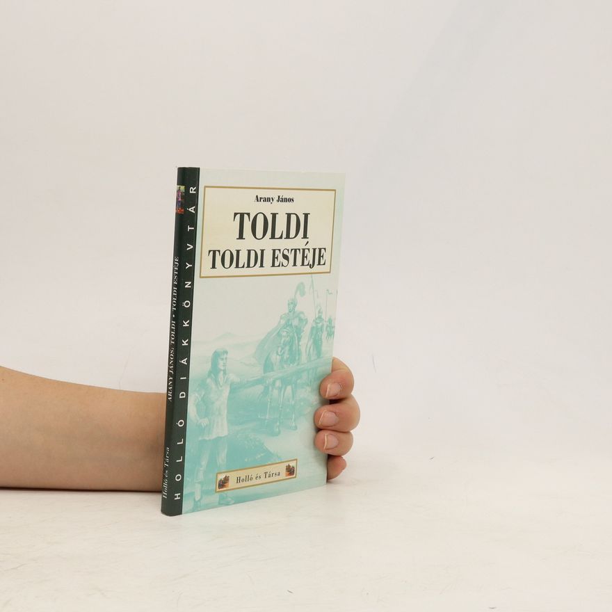János Arany Toldi. Toldi estéje