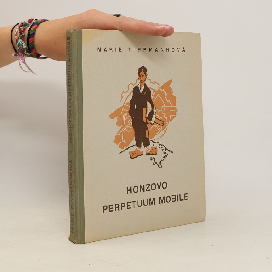 Marie Tippmannová Honzovo perpetuum mobile