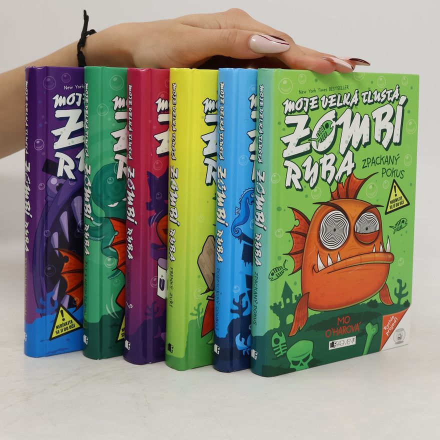 Mo O'Hara Moje velká tlustá zombí ryba 1-6