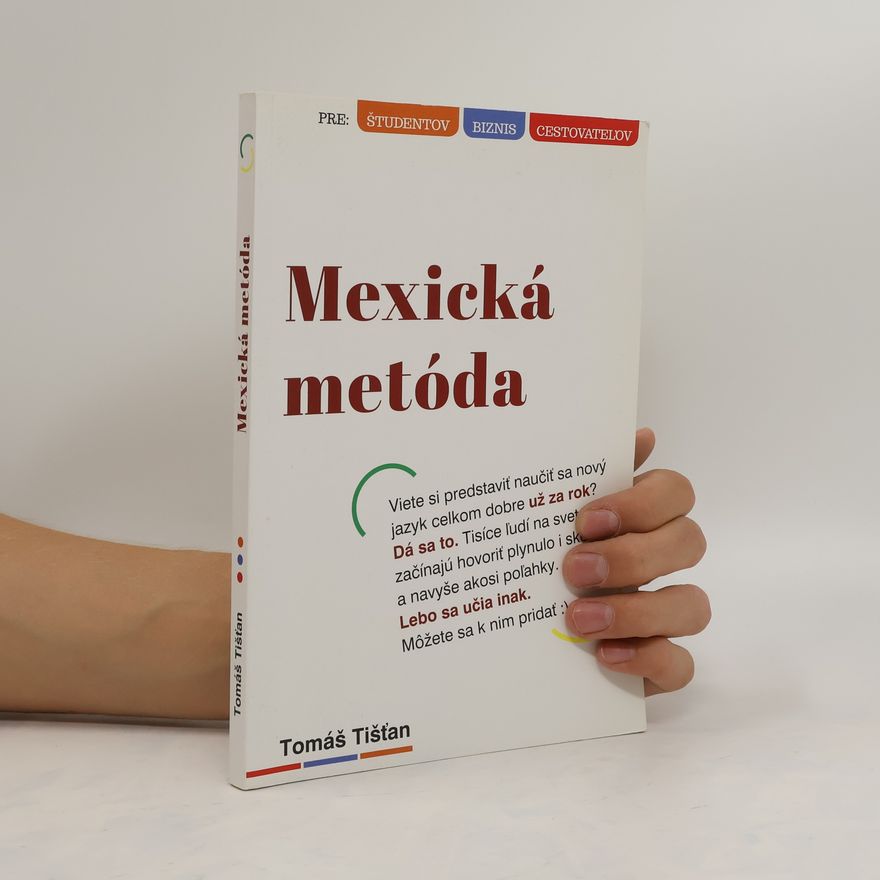 Tomáš Tišťan Mexická metóda