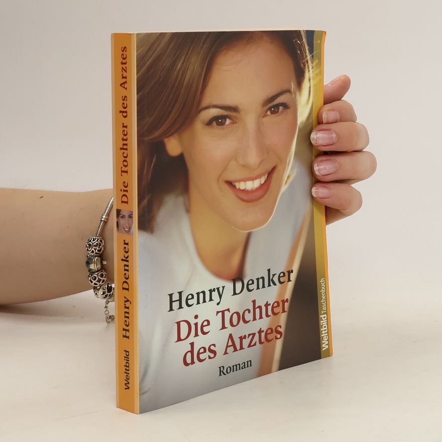 Henry Denker Die Tochter des Arztes