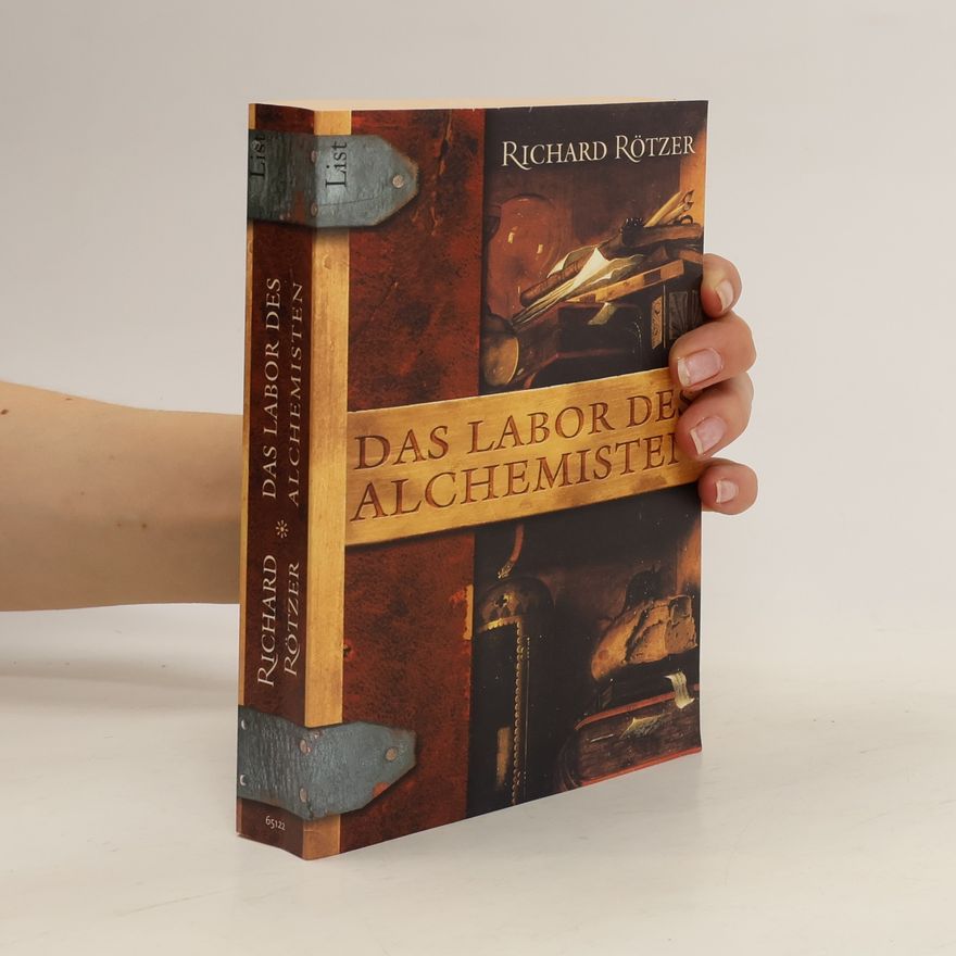 Richard Rötzer Das Labor des Alchemisten