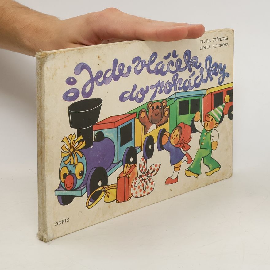 Edita Plicková Jede vláček do pohádky