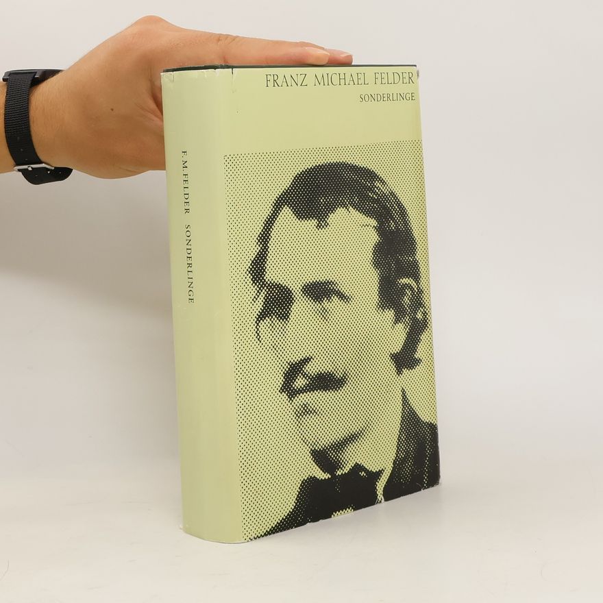 Franz Michael Felder Sonderlinge