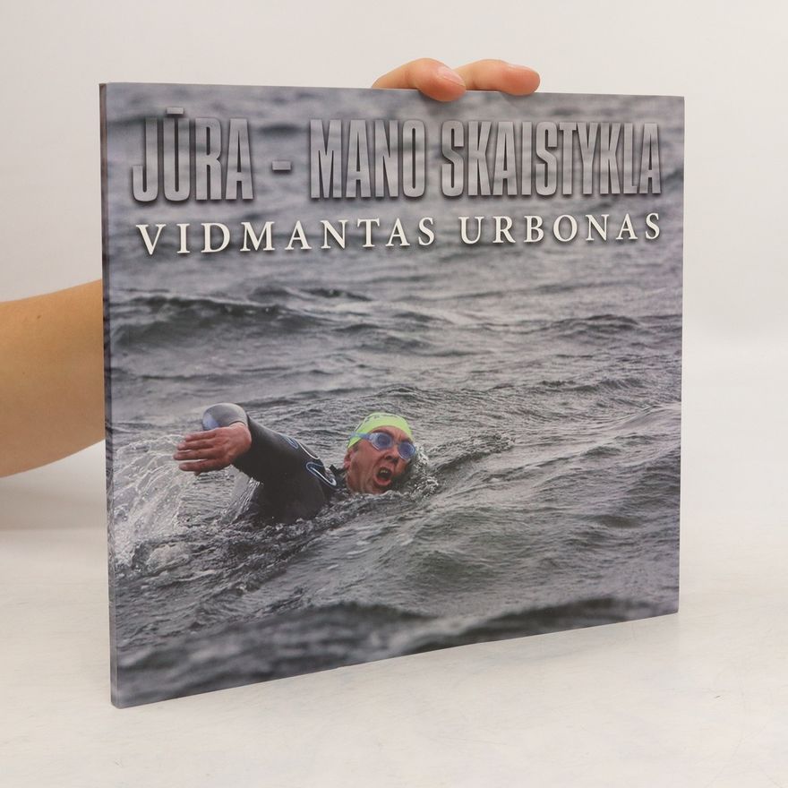 Vidmantas Urbonas Jūra - mano skaistykla