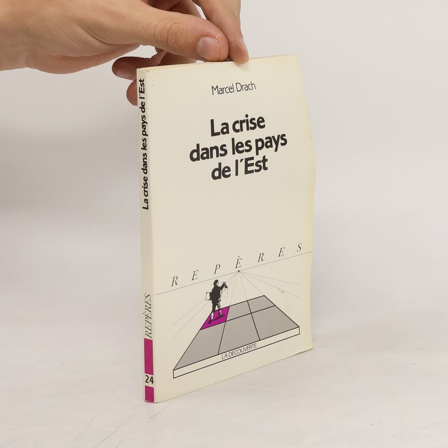 Marcel Drach La crise dans les pays de l'Est
