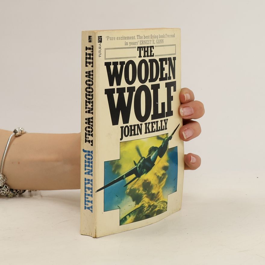 John Kelly The Wooden Wolf