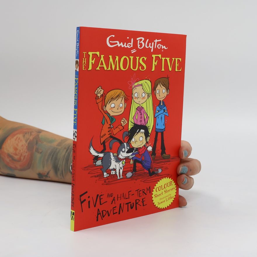 Enid Blyton Five and a Half-term Adventure
