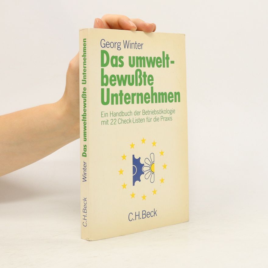 Georg Winter Das umweltbewusste Unternehmen