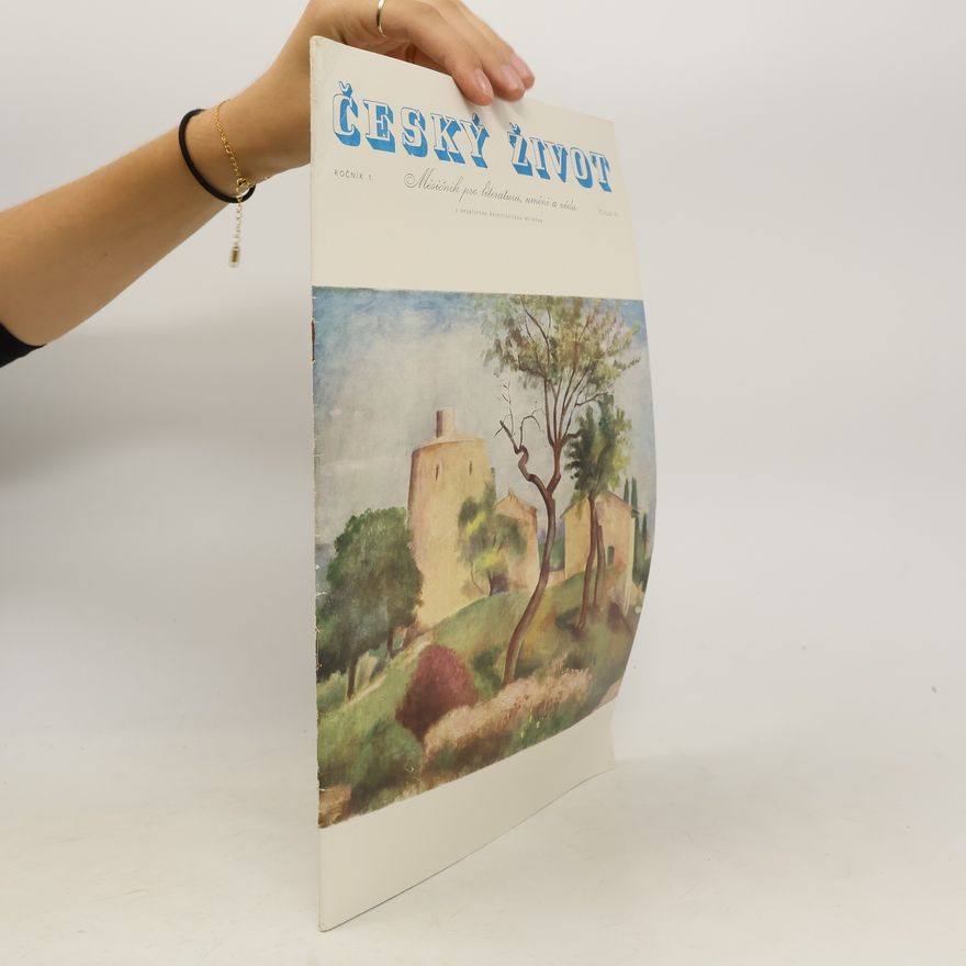Various authors Český život. Měsíčník pro literaturu, umění a vědu