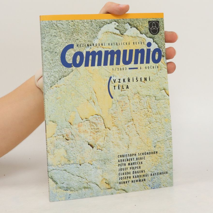 Various authors Communio 1/2002. Vzkříšení těla