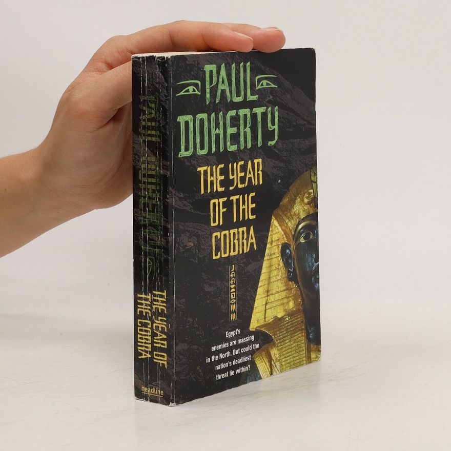 Paul Charles Doherty The Year of the Cobra (Akhenaten Trilogy, Book 3)