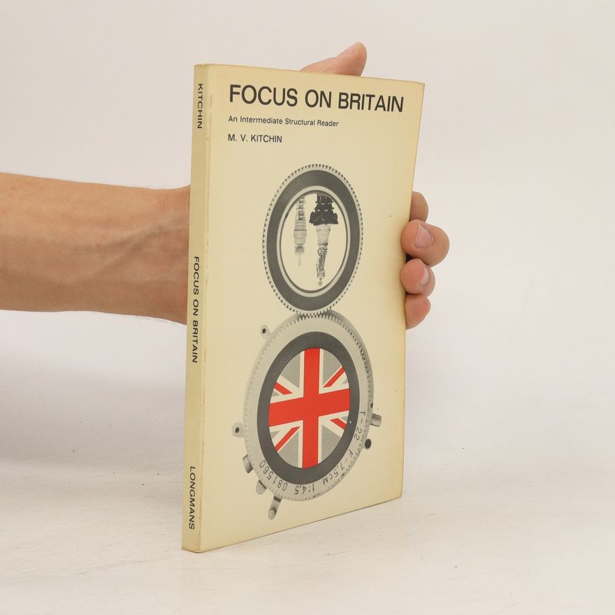 M. V. Kitchin Focus on Britain