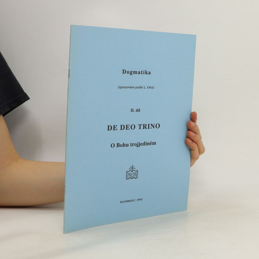 Autorenkollektiv Dogmatika: De deo trino II. díl