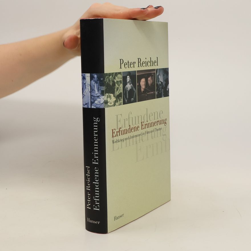 Peter Reichel Erfundene Erinnerung