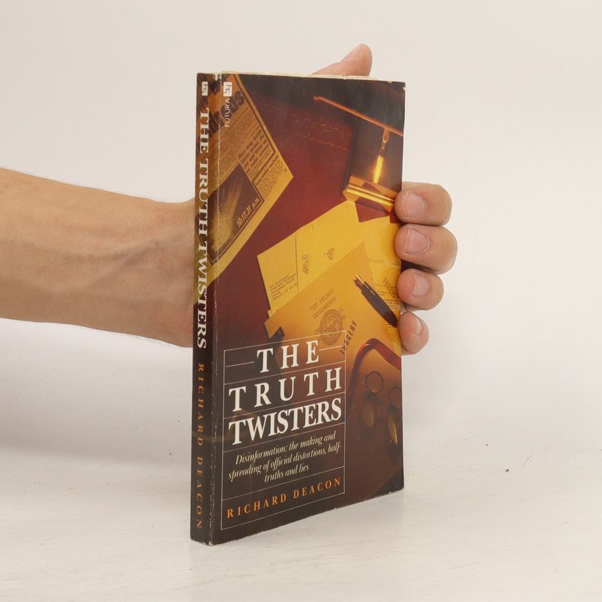 Richard Deacon The Truth Twisters